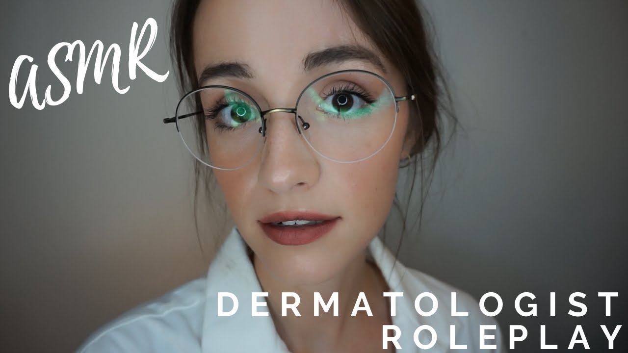 ASMR Roleplay | Dermatologist Skin Exam (Sarah Lavender ASMR) - ASMR.ca